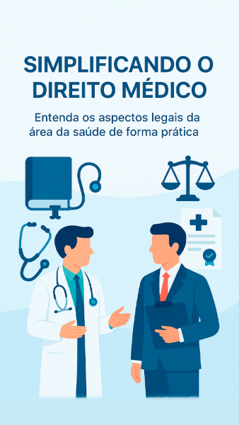 Simplificando o Direito Médico
