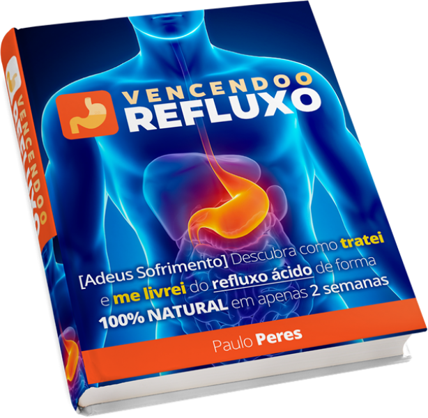 Vencendo o Refluxo