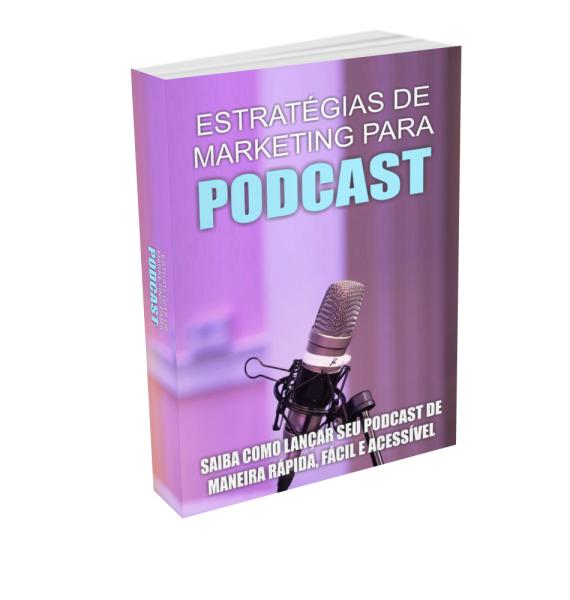 Estratégias de Marketing Para Podcast