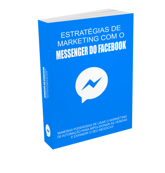 Estratégias de Marketing Com o Messenger do Facebook