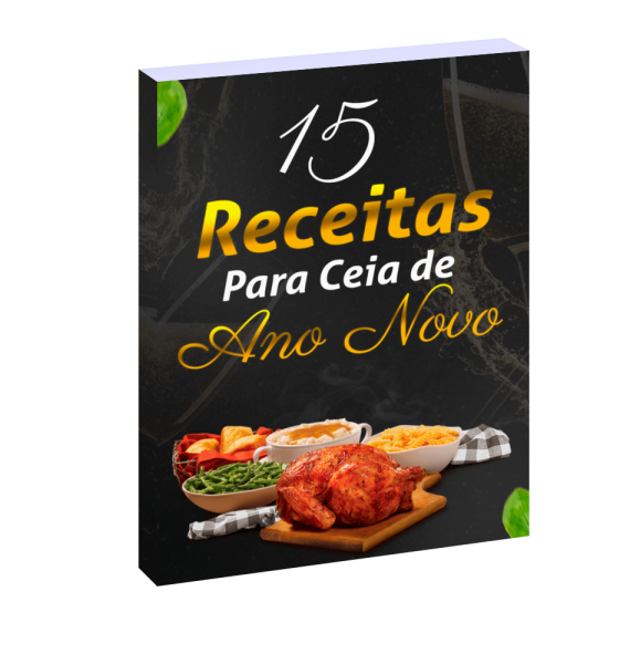 15 Receitas para Ceia de Ano Novo