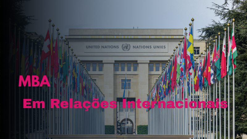 MBA EM RELAÇÕES INTERNACIONAIS