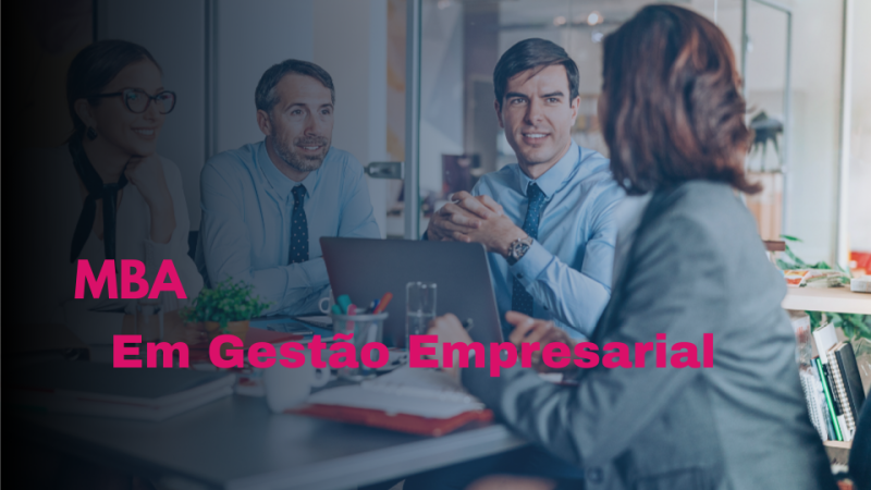 MBA EM GESTÃO EMPRESARIAL
