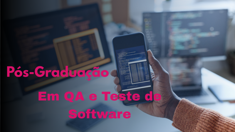 QA E TESTE DE SOFTWARE