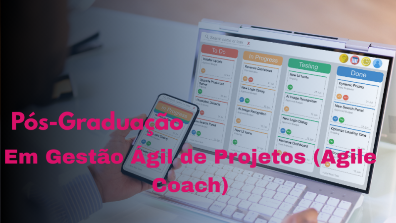 GESTÃO ÁGIL DE PROJETOS (AGILE COACH)