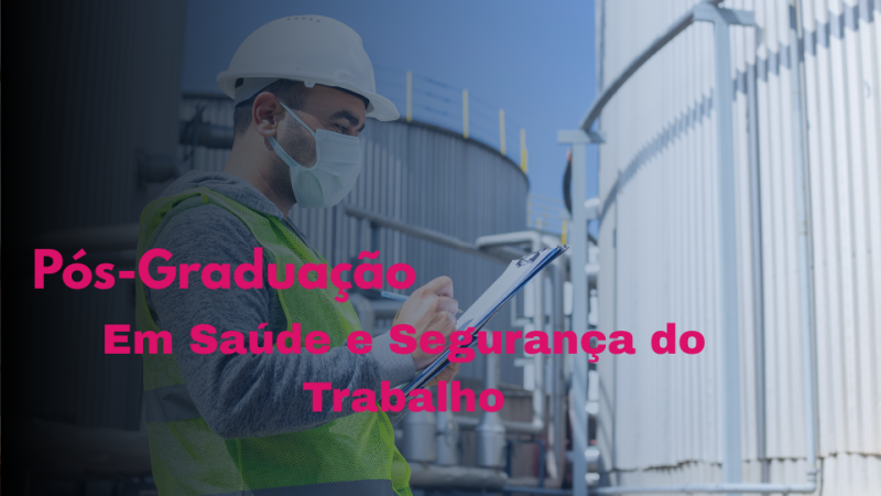 SAÚDE E SEGURANÇA NO TRABALHO