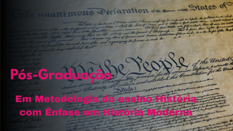 METODOLOGIA DO ENSINO DA HISTÓRIA COM ÊNFASE EM HISTÓRIA MODERNA