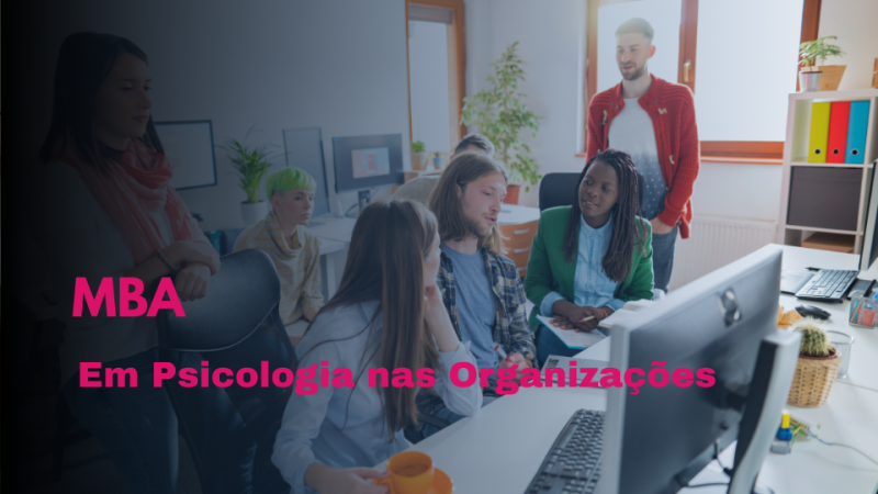 MBA EM PSICOLOGIA NAS ORGANIZAÇÕES