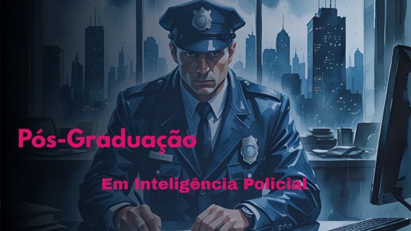 INTELIGÊNCIA POLICIAL