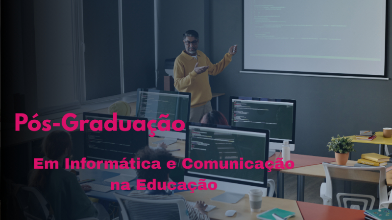 INFORMÁTICA E COMUNICAÇÃO NA EDUCAÇÃO