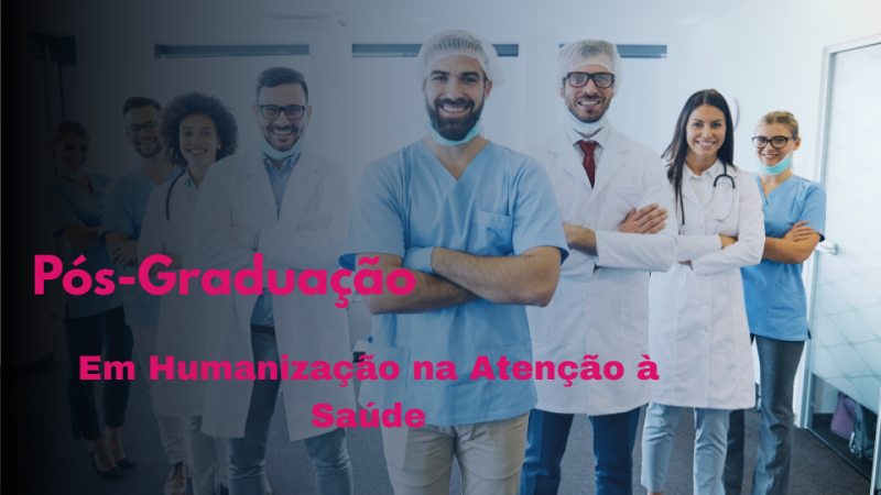 HUMANIZAÇÃO NA ATENÇÃO À SAÚDE
