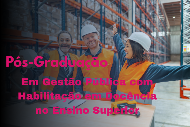GESTÃO OPERACIONAL E LOGÍSTICA COM HABILITAÇÃO EM DOCÊNCIA NO ENSINO SUPERIOR
