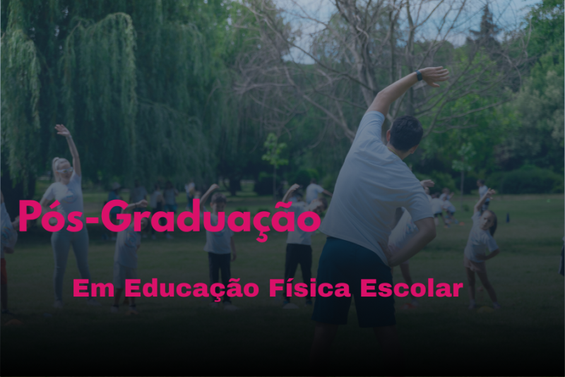 EDUCAÇÃO FÍSICA ESCOLAR