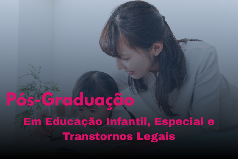 EDUCAÇÃO INFANTIL, ESPECIAL E TRANSTORNOS GLOBAIS