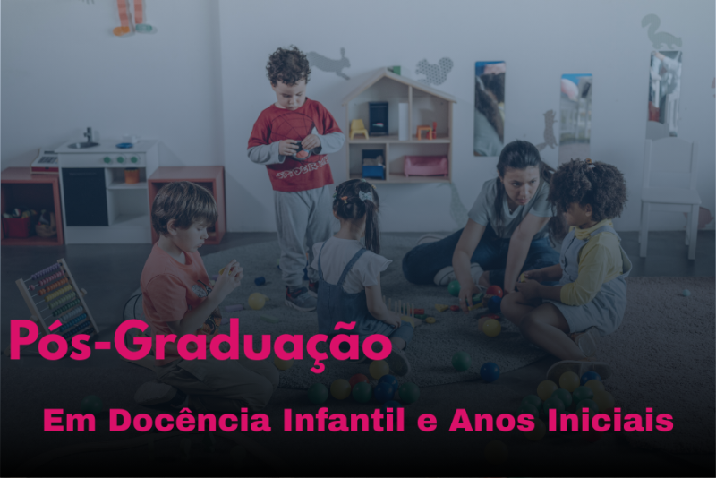 DOCÊNCIA NA EDUCAÇÃO INFANTIL E ANOS INICIAIS