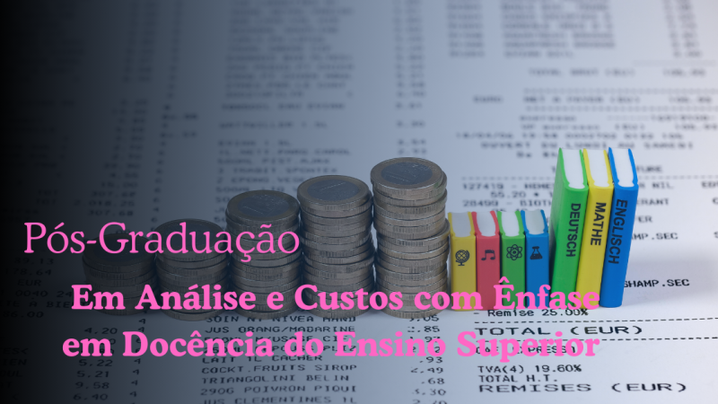 ANÁLISE DE CUSTOS COM ÊNFASE EM DOCÊNCIA DO ENSINO SUPERIOR