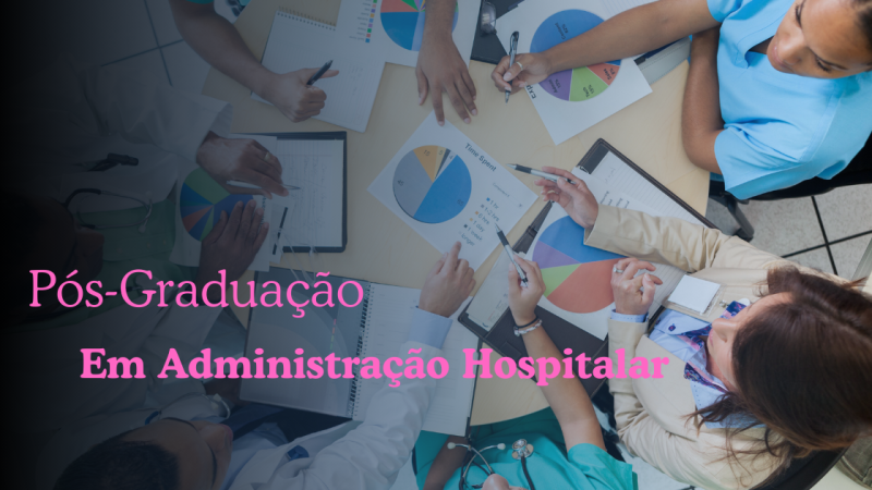 ADMINISTRAÇÃO HOSPITALAR