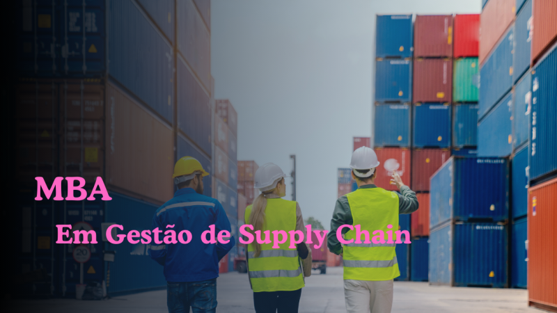 MBA EM GESTÃO DE SUPPLY CHAIN