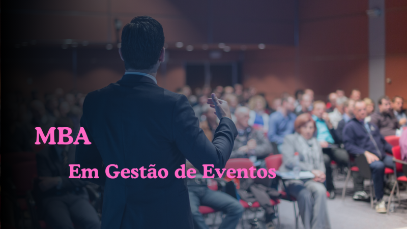 MBA – GESTÃO DE EVENTOS