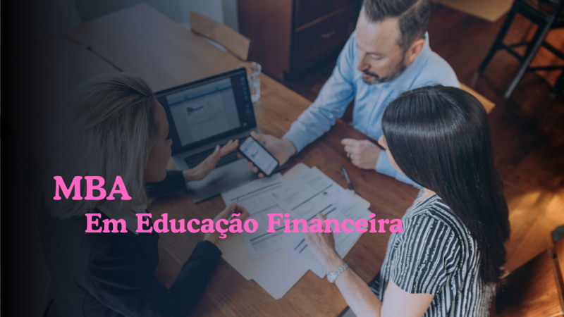 MBA – EDUCAÇÃO FINANCEIRA