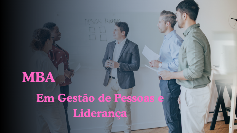 MBA   GESTÃO DE PESSOAS E LIDERANÇA