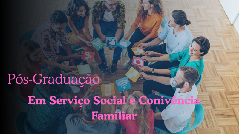SERVIÇO SOCIAL E CONVIVÊNCIA FAMILIAR