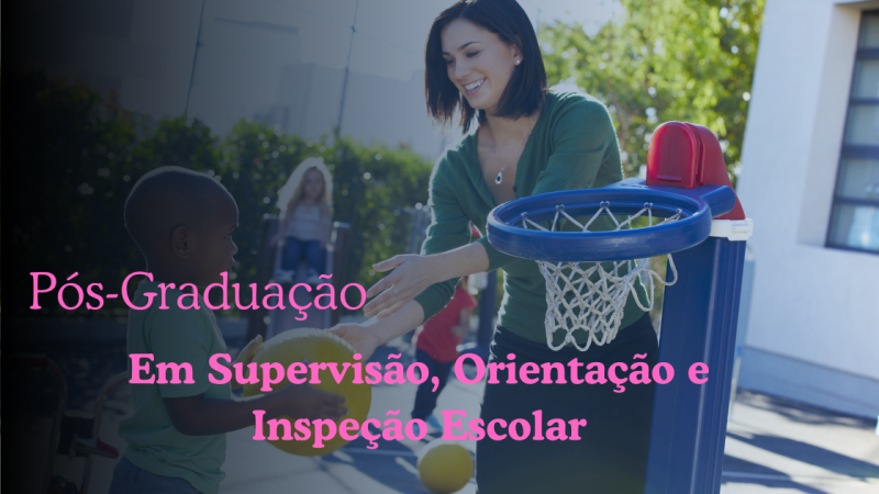 SUPERVISÃO, ORIENTAÇÃO E INSPEÇÃO ESCOLAR
