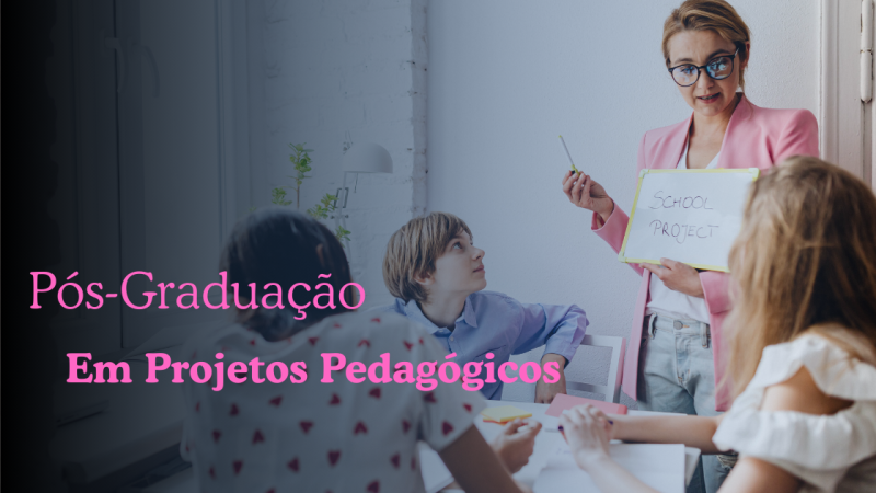 PROJETOS PEDAGÓGICOS