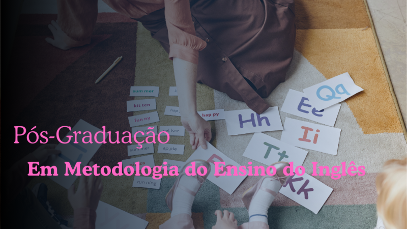 METODOLOGIA DO ENSINO DE INGLÊS