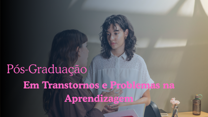 TRANSTORNOS E PROBLEMAS NA APRENDIZAGEM