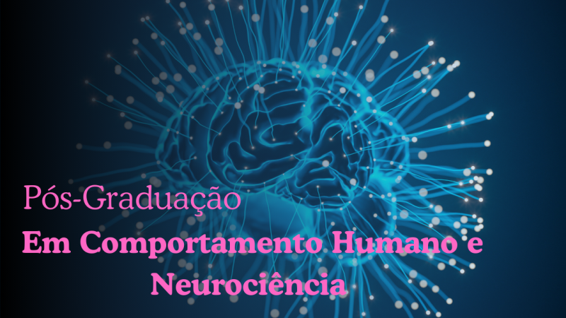 COMPORTAMENTO HUMANO E NEUROCIÊNCIA