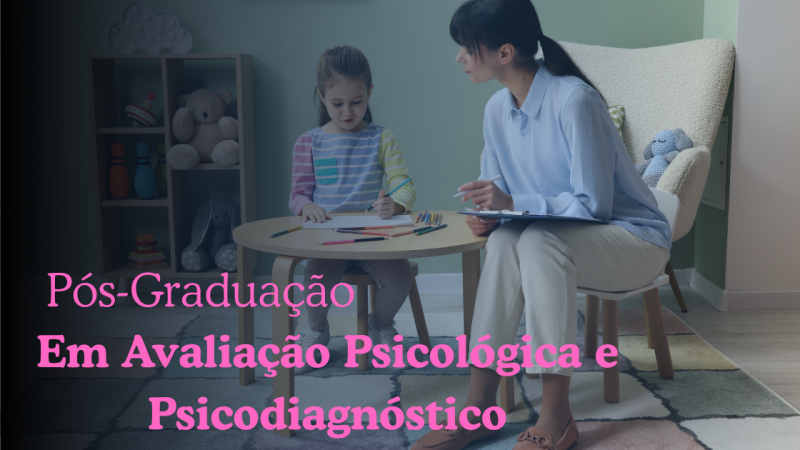 AVALIAÇÃO PSICOLÓGICA E PSICODIAGNÓSTICO