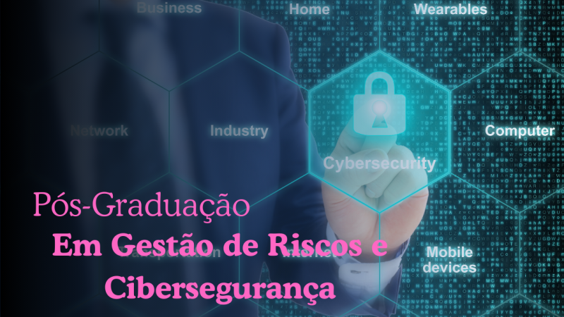 GESTÃO DE RISCOS E CIBERSEGURANÇA