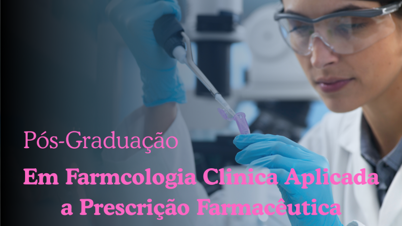 FARMACOLOGIA CLINICA APLICADA A PRESCRIÇÃO FARMACÊUTICA