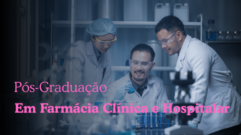 FARMÁCIA CLÍNICA E HOSPITALAR