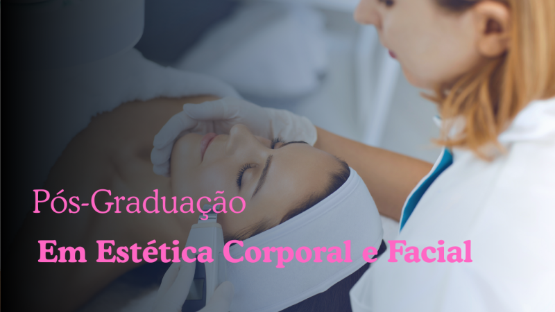 ESTÉTICA CORPORAL E FACIAL