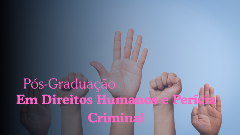 DIRIETOS HUMANOS E PERÍCIA CRIMINAL
