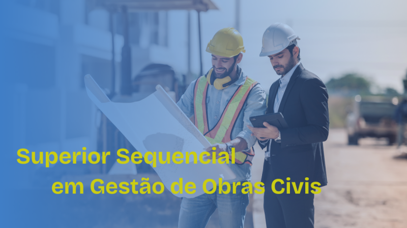 Superior Sequencial em Gestão de Obras Civis