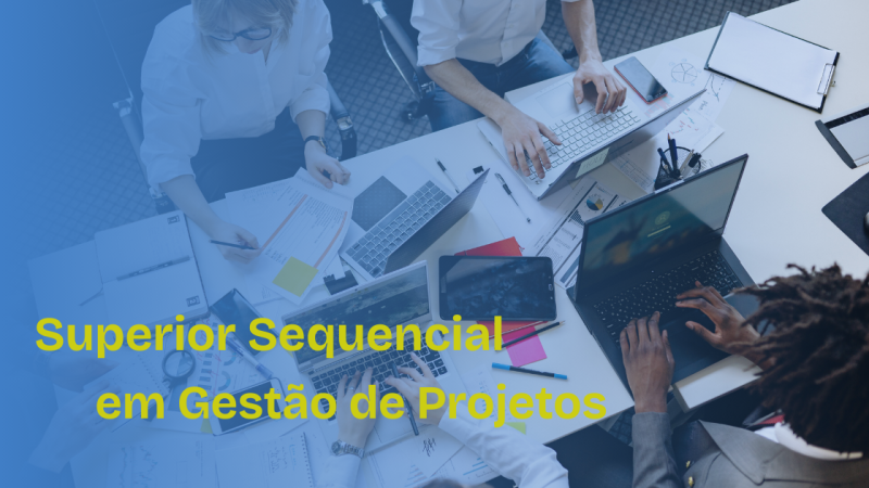Superior Sequencial em Gestão de Projetos