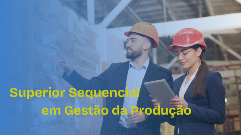 Superior Sequencial em Gestão da Produção