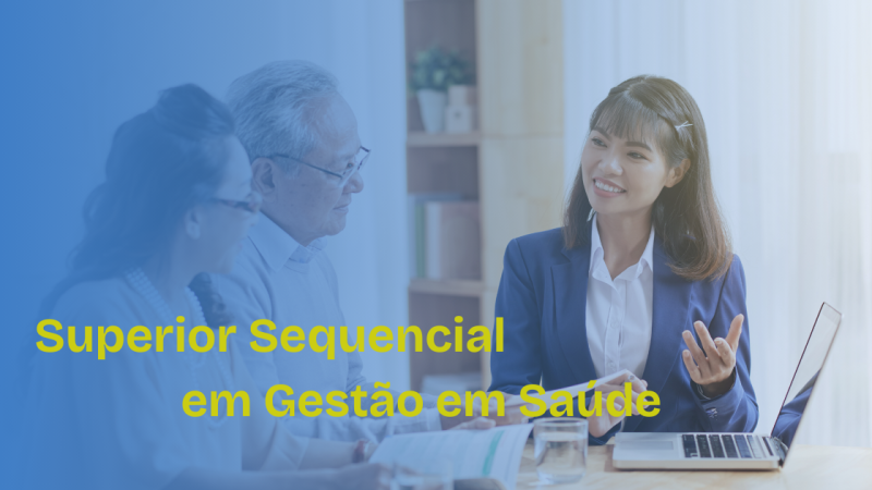 Superior Sequencial em Gestão em Saúde