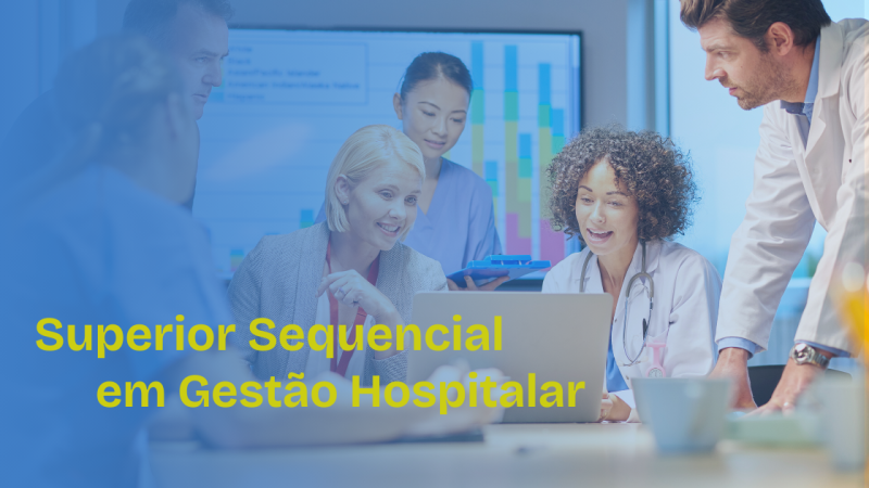 Superior Sequencial em Gestão Hospitalar