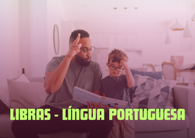 LETRAS – LÍNGUA PORTUGUESA E LIBRAS