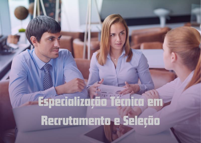 Especialização Técnica em Recrutamento e Seleção