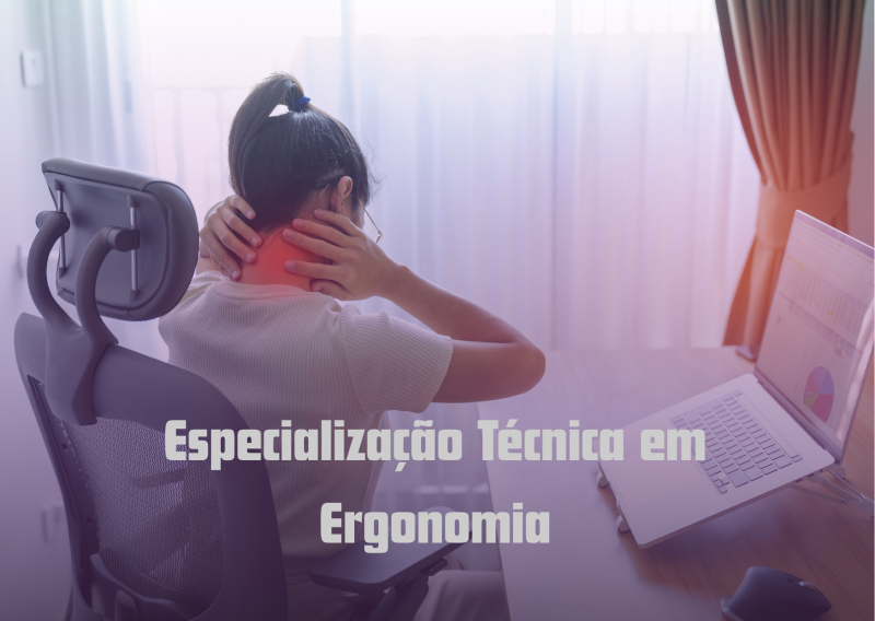 Especialização Técnica em Ergonomia