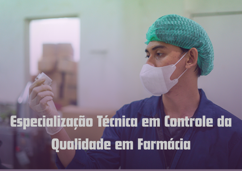 Especialização Técnica em Controle da Qualidade em Farmácia