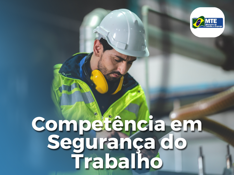 COMPETÊNCIA EM SEGURANÇA DO TRABALHO
