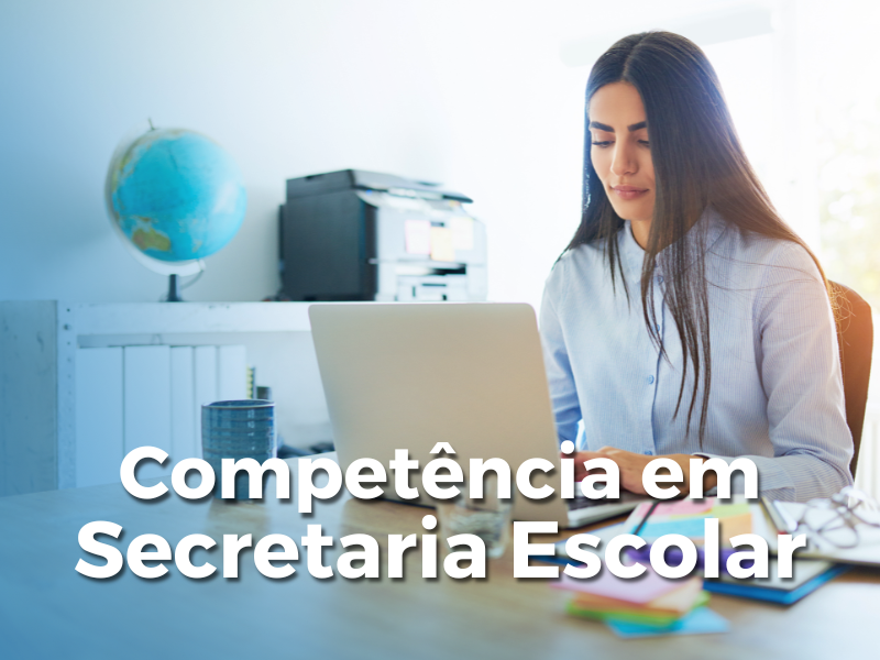COMPETÊNCIA EM SECRETARIA ESCOLAR